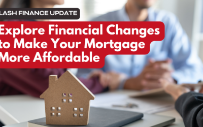 Explore Financial Changes to Make Your Mortgage More Affordable
