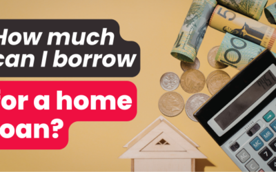How much can I borrow for a home loan?