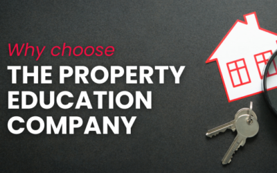 Why Choose The Property Education Company to Help Secure Your First Home Loan